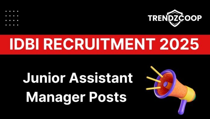IDBI recruitment 2025